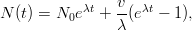 N (t) = N0e&lambda;t + v-(e&lambda;t &minus; 1),
                &lambda;  