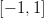 [&minus; 1,1]