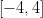 [&minus; 4,4 ]