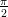 &pi;
2